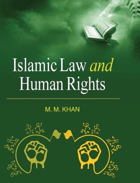 Islamic Law and Human Rights, Hardback Book