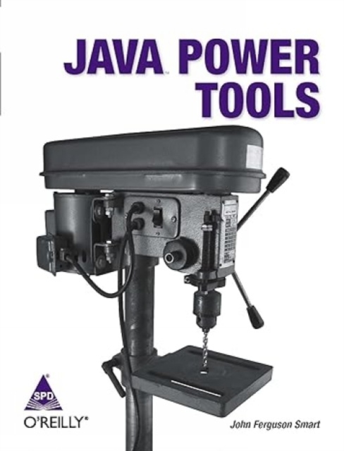 Java Power Tools, Paperback / softback Book