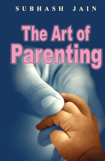 The Art of Parenting, Hardback Book