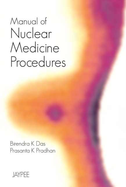 Manual of Nuclear Medicine Procedures, Hardback Book