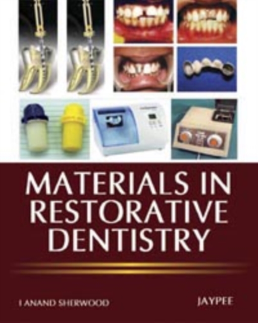 Materials in Restorative Dentistry, Paperback / softback Book