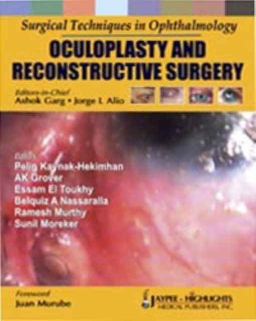 Surgical Techniques in Ophthalmology: Oculoplasty and Reconstructive Surgery, Hardback Book