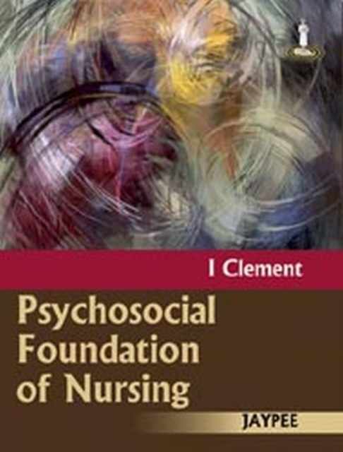 Psychosocial Foundation of Nursing, Paperback / softback Book
