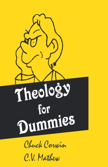 Theology for Dummies, Paperback / softback Book