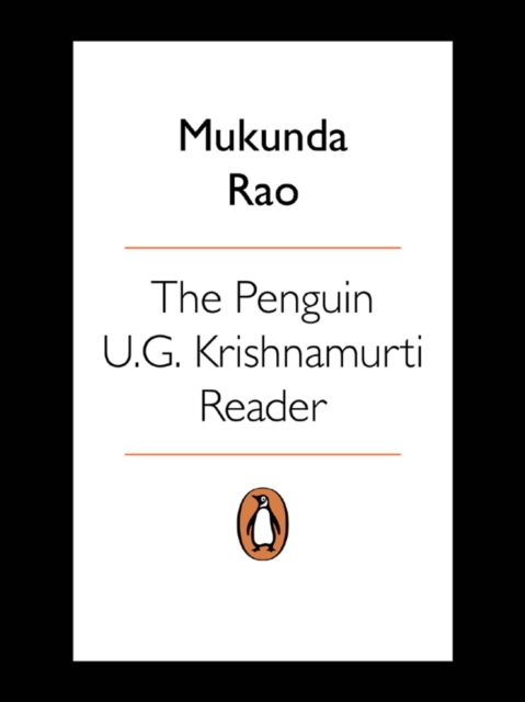 The Penguin U.G. Krishnamurti Reader, EPUB eBook