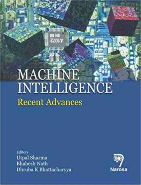 Machine Intelligence : Recent Advances, Hardback Book