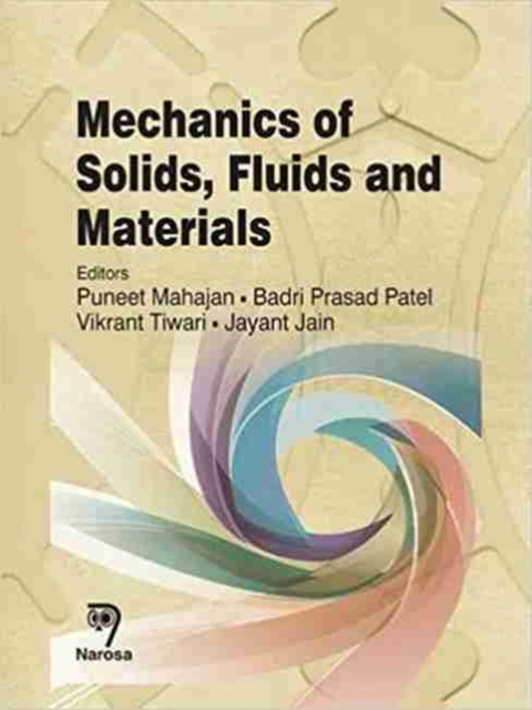 Mechanics of Solids, Fluids and Materials, Hardback Book