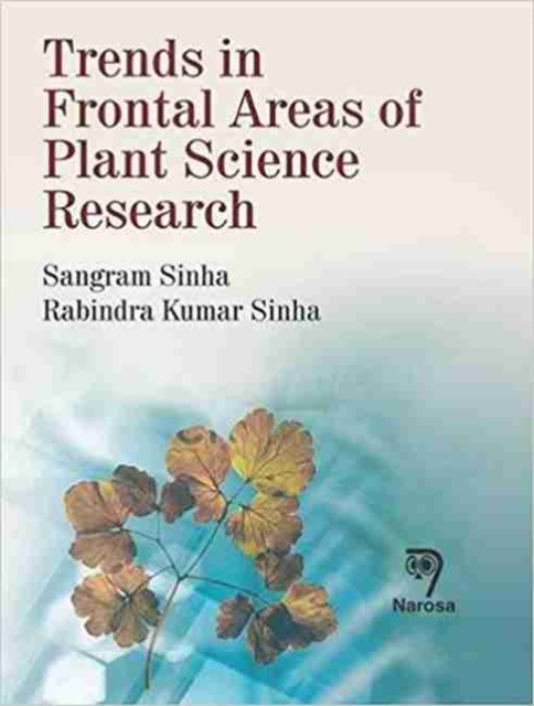 Trends in Frontal Areas of Plant Science Research, Hardback Book