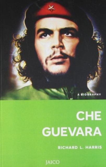 Che Guevara : A Biography, Paperback / softback Book