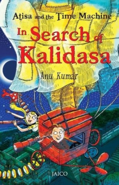 Atisa and the Time Machine in Search of Kalidasa, Paperback / softback Book