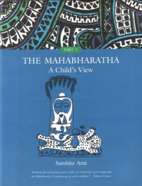 The Mahabharatha : A Child's View v. 1, Paperback / softback Book