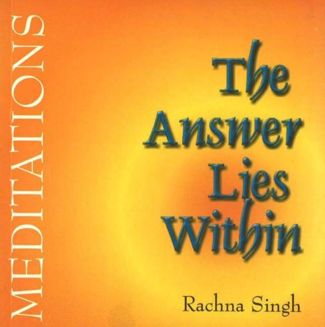 Answer Lies within : Meditations, Paperback / softback Book