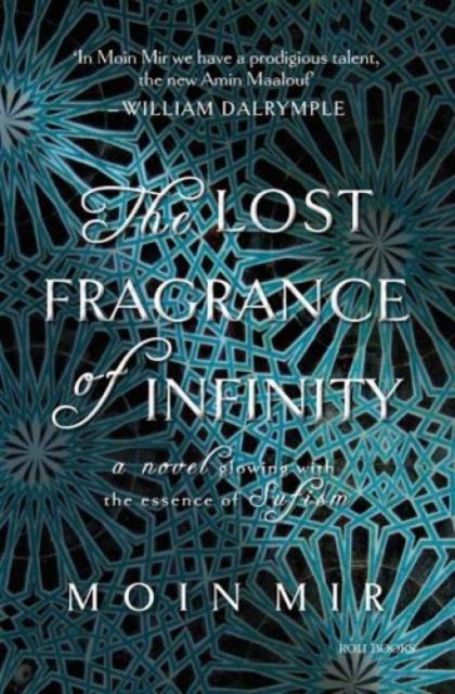 The Lost Fragrance of Infinity, Hardback Book