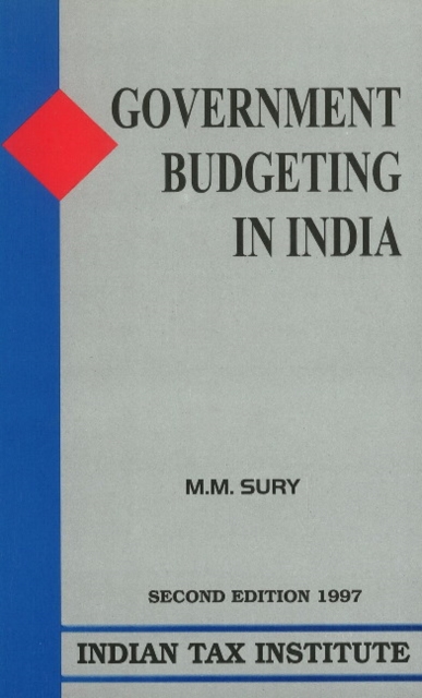 Government Budgeting in India : 2nd Edition, Hardback Book