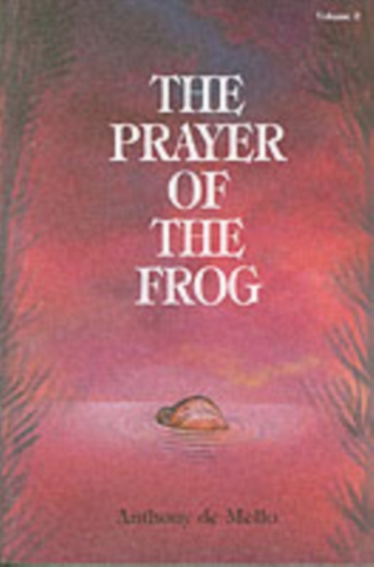 The Prayer of the Frog : v. 2, Paperback / softback Book