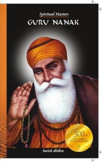 Spiritual Masters: Guru Nanak, Paperback / softback Book
