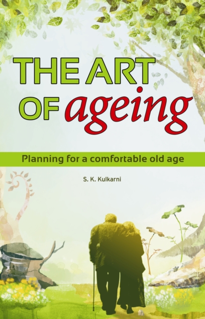The Art of Ageing, Paperback / softback Book