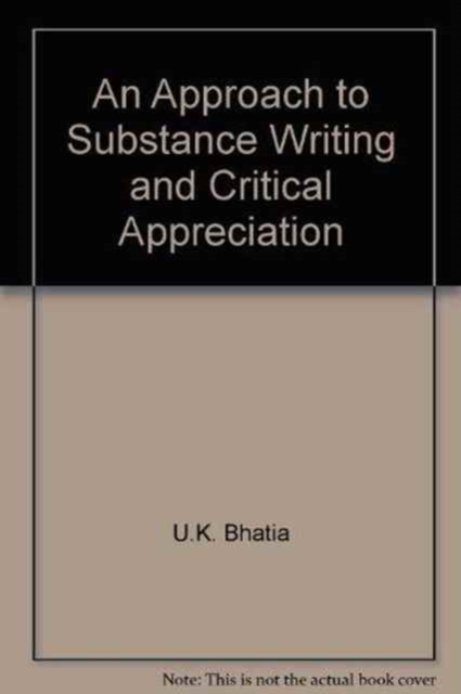 An Approach to Substance Writing and Critical Appreciation, Paperback Book