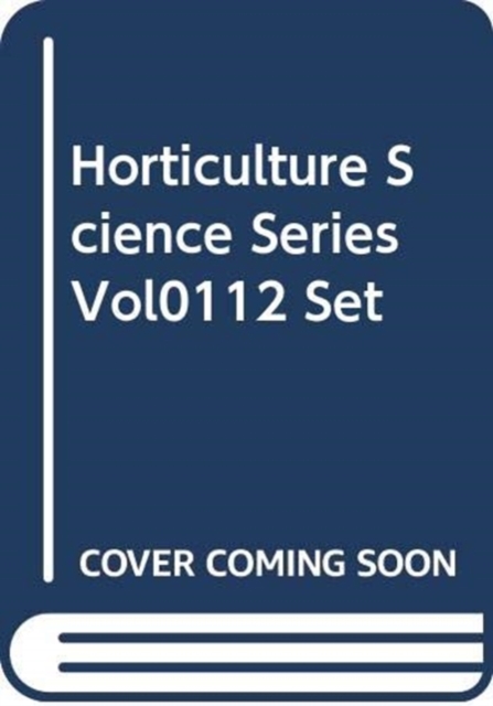 Horticulture Science Series : Set of 12 Volumes,  Book