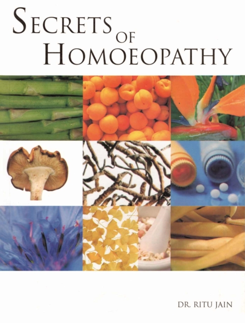 Secrets of Homoeopathy, Paperback / softback Book
