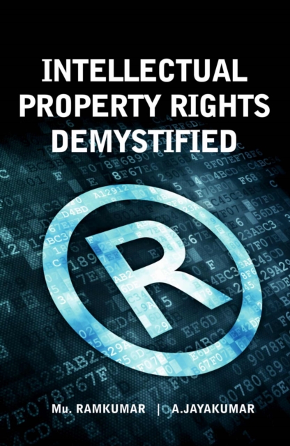 Intellectual Property Rights Demystified, Paperback / softback Book