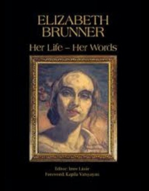 Elizabeth Brunner: Her Life - Her Words, Hardback Book