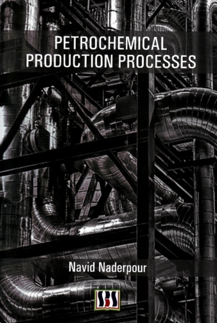 Petrochemical Production Processes, Hardback Book