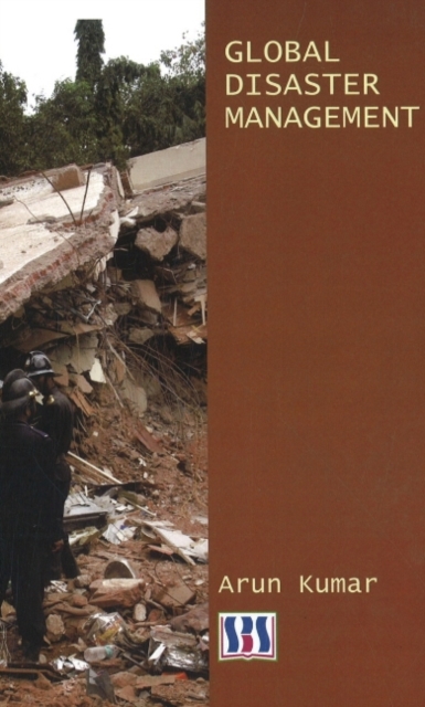 Global Disaster Management, Hardback Book