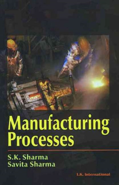 Manufacturing Processes, Paperback / softback Book