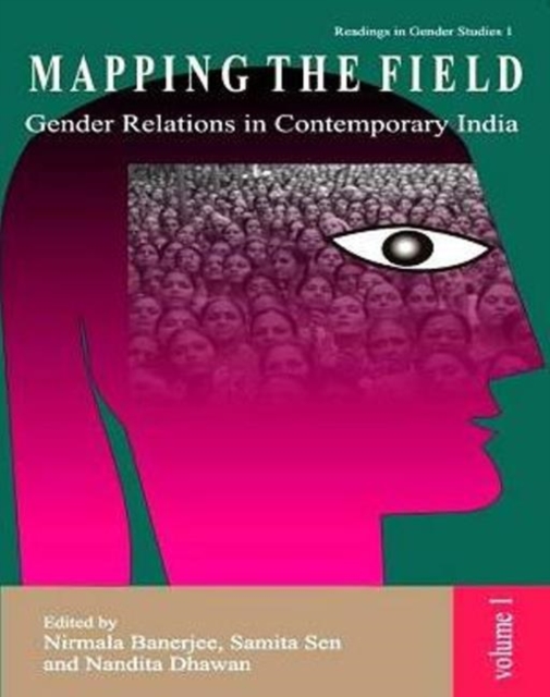Mapping the Field : Gender Relations in Contemporary India, Paperback / softback Book
