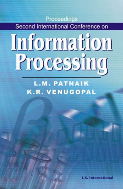 Proceedings Second International Conference on Information Processing, Hardback Book