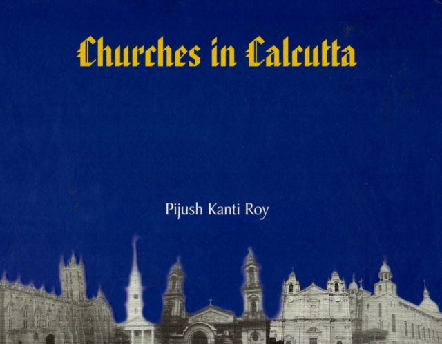 Churches in Calcutta, Hardback Book