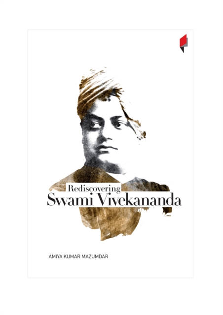 Rediscovering Swami Vivekananda, Hardback Book