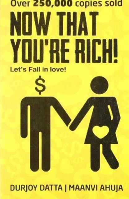 NOW THAT YOURE RICH, Paperback Book