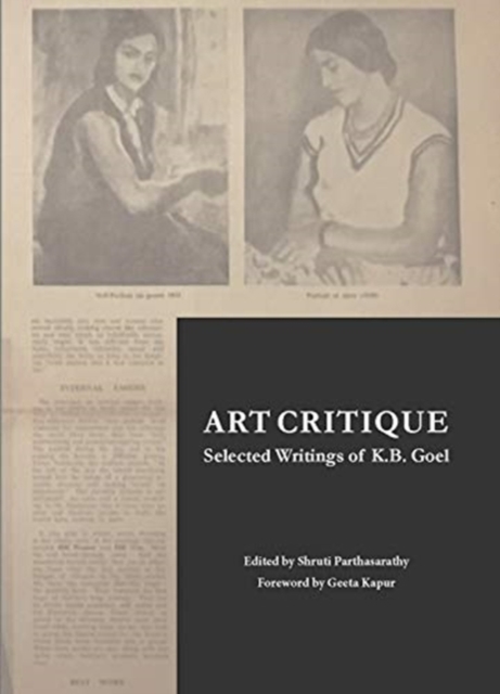 Art Critique – Selected Writings of K. B. Goel, Hardback Book