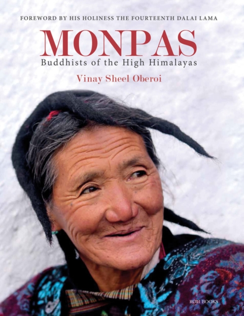 Monpas : Buddhists of the High Himalayas, Hardback Book