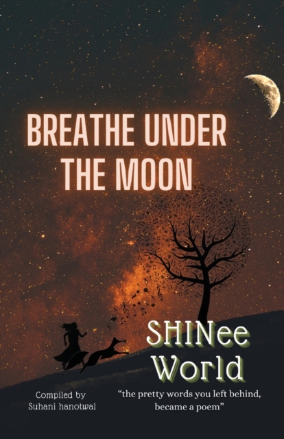 Breathe Under The Moon, Paperback / softback Book