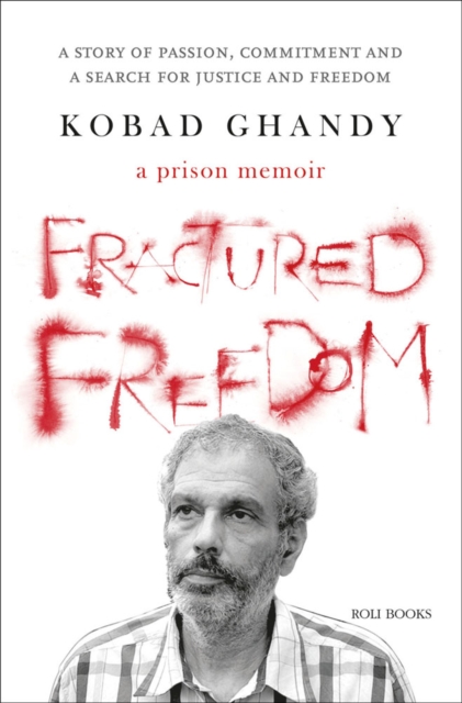 Fractured Freedom: A Prison Memoir, Hardback Book