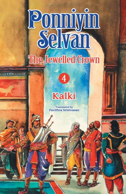 Ponniyin Selvan 4, Paperback / softback Book