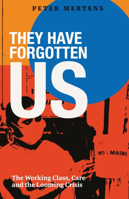 They Have Forgotten Us, Paperback / softback Book