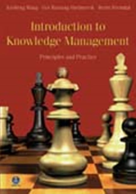 Introduction to Knowledge Management : Principles & Practice, Paperback / softback Book
