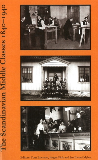 Scandinavian Middle Classes 1840-1940, Paperback / softback Book