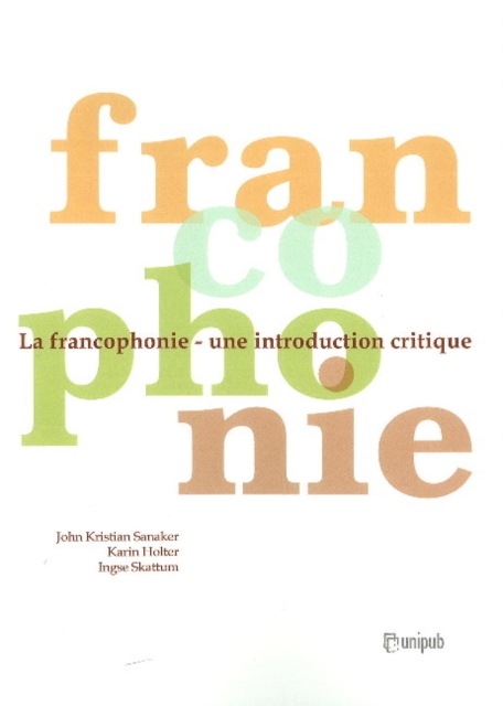 Francophonie : Une Introdcution Critique, Paperback / softback Book