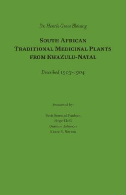 South African Traditional Medicinal Plants from KwaZulu-Natal, Paperback / softback Book