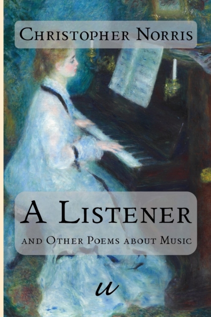 A Listener : and Other Poems about Music, Paperback / softback Book