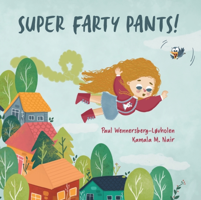 Super Farty Pants!, Paperback / softback Book