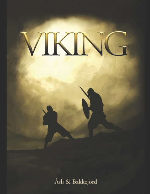 Viking : A historical fiction adventure, Paperback / softback Book