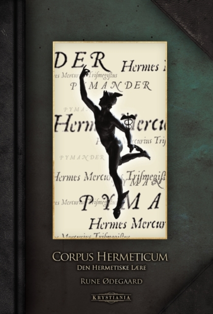 Corpus Hermeticum : Den Hermetiske lære, Hardback Book