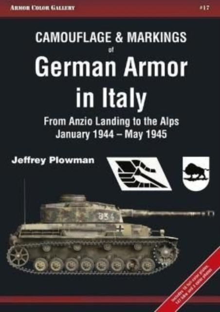 Camouflage & Markings of German Armor in Italy : From Anzio Landing to the Alps, January 1944 - May 1945, Paperback / softback Book