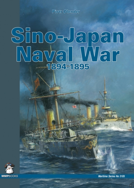 Sino-Japanese Naval War 1894-1895, Paperback / softback Book